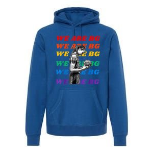 We Are BG 42 Premium Hoodie