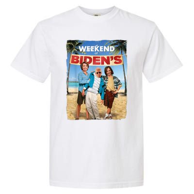 Weekend At Bidens Funny Joe Biden President Democrat Garment-Dyed Heavyweight T-Shirt