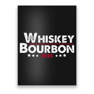 Whiskey And Bourbon 24 Whiskey Lovers Drinker Election 2024 Poster