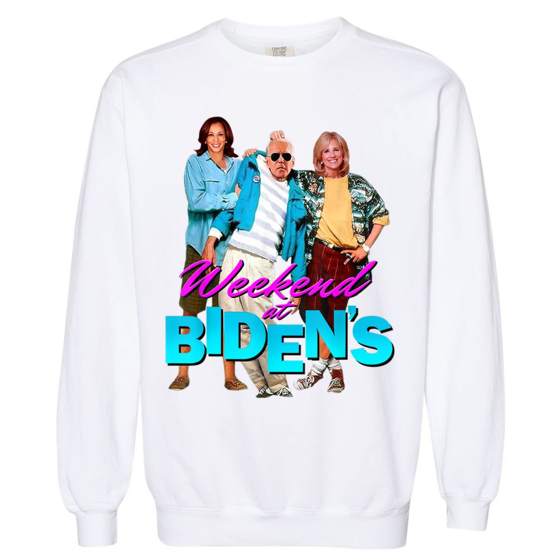 Weekend At Biden's Garment-Dyed Sweatshirt