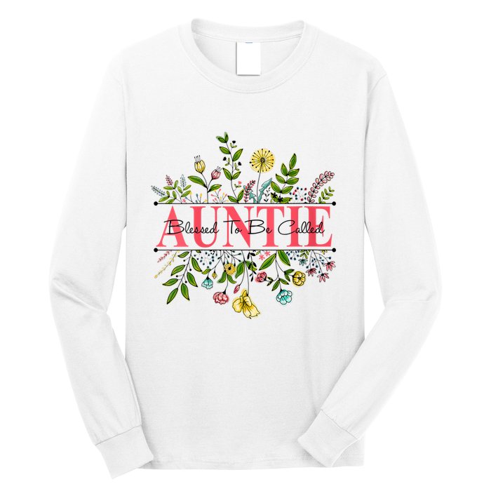 Wildflower Auntie Blessed To Be Called Auntie Long Sleeve Shirt