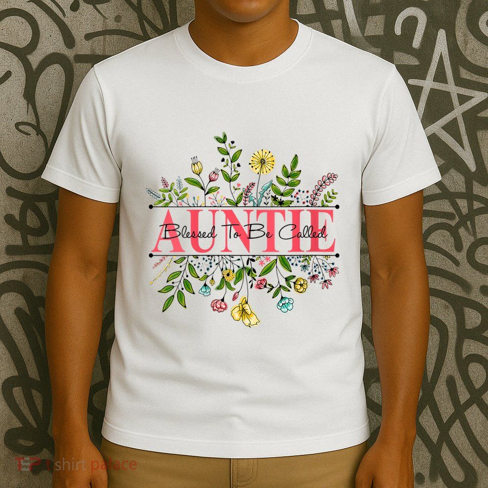 Wildflower Auntie Blessed To Be Called Auntie T-Shirt