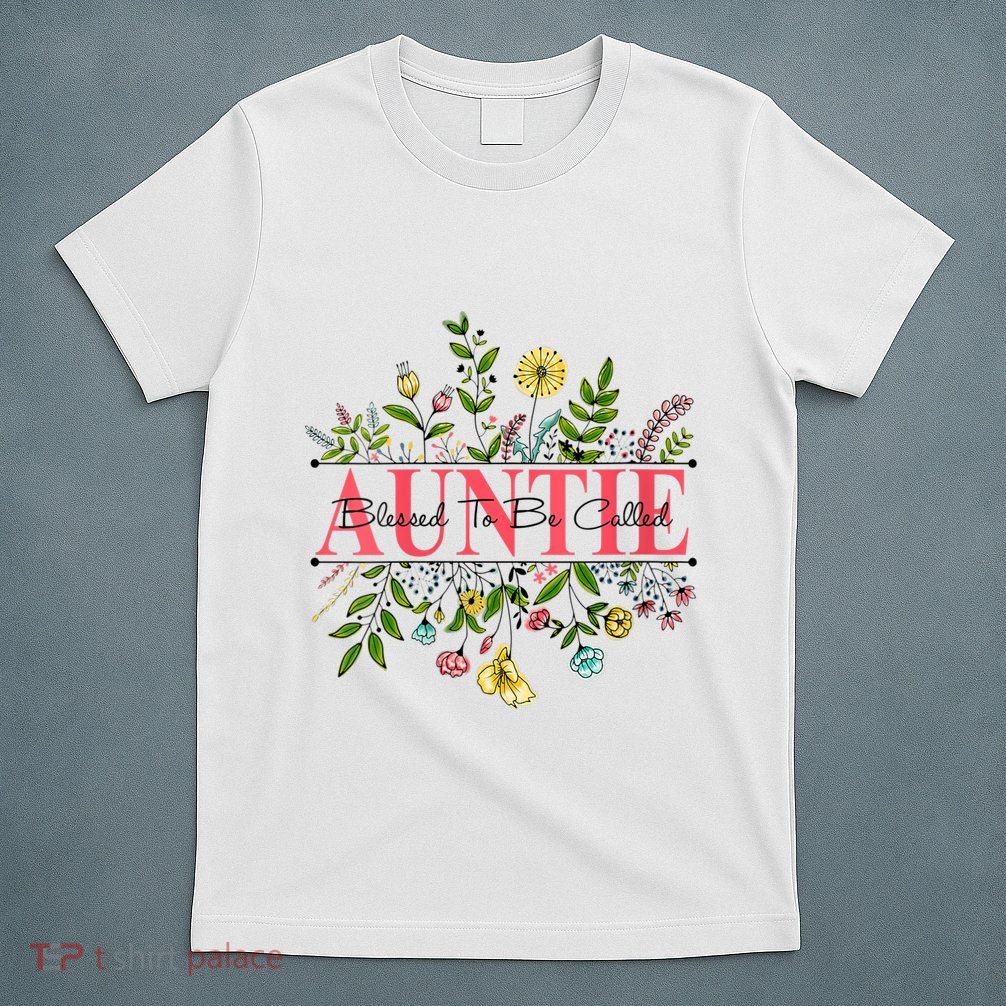 Wildflower Auntie Blessed To Be Called Auntie T-Shirt