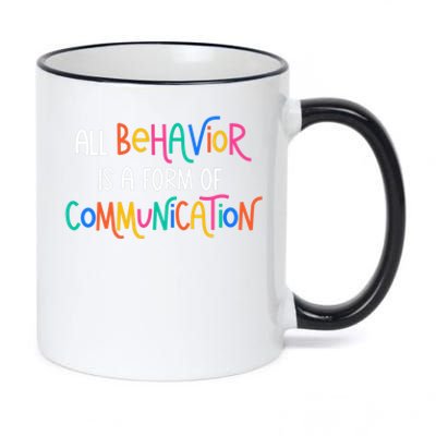 Wo All Behavior Is A Form Of Communication SPED Teacher Autism VNeck 11oz Black Color Changing Mug