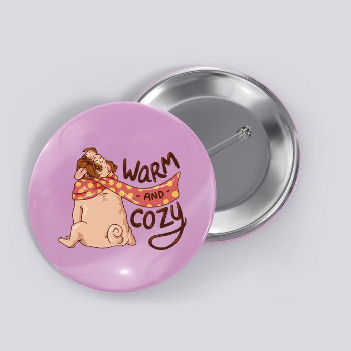 Warm And Cozy Pug Button