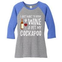 Wine And Cockapoo Cool Gift Funny Dog Mom Or Dog Dad Gift Idea Great Gift Women's Tri-Blend 3/4-Sleeve Raglan Shirt