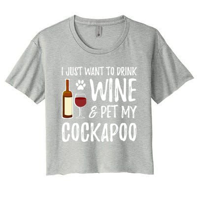 Wine And Cockapoo Cool Gift Funny Dog Mom Or Dog Dad Gift Idea Great Gift Women's Crop Top Tee