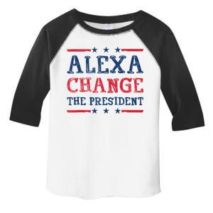 Women Alexa Change The President Funny Quote Humor Tank Top Toddler Fine Jersey T-Shirt