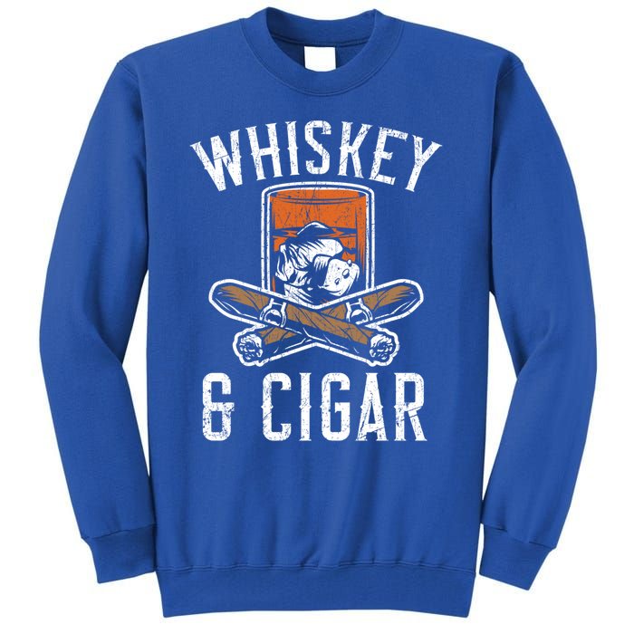 Whiskey And Cigar Whisky Ing Alcohol Er Cigarette Meaningful Gift Tall Sweatshirt