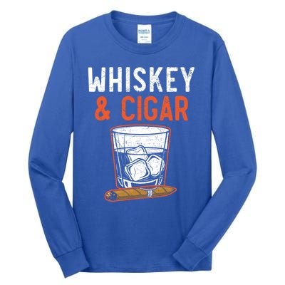 Whiskey And Cigar Whisky Ing Alcohol Er Cigarette Gift Tall Long Sleeve T-Shirt