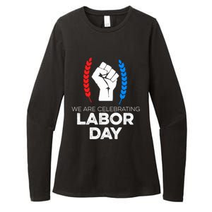 We Are Celebrating Labor Day American Holiday Novelty Gift Cute Gift Womens CVC Long Sleeve Shirt