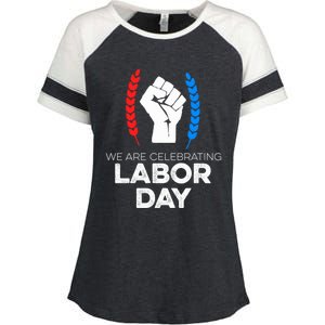 We Are Celebrating Labor Day American Holiday Novelty Gift Cute Gift Enza Ladies Jersey Colorblock Tee