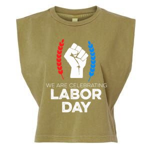 We Are Celebrating Labor Day American Holiday Novelty Gift Cute Gift Garment-Dyed Women's Muscle Tee