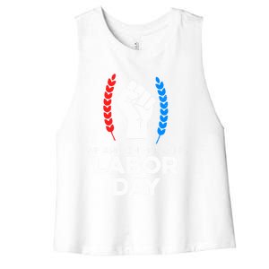 We Are Celebrating Labor Day American Holiday Novelty Gift Cute Gift Women's Racerback Cropped Tank