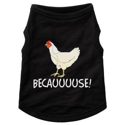 Why Are Chickens So Funny Because Funny Trending Meme Doggie Tank