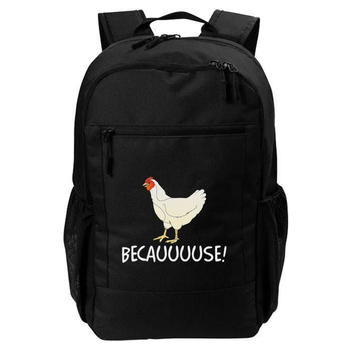 Why Are Chickens So Funny Because Funny Trending Meme Backpack