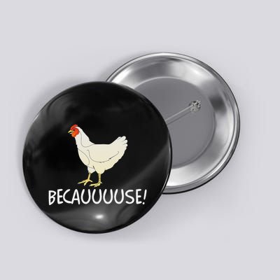 Why Are Chickens So Funny Because Funny Trending Meme Button