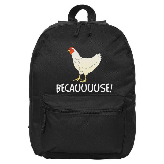 Why Are Chickens So Funny Because Funny Trending Meme 16 in Basic Backpack