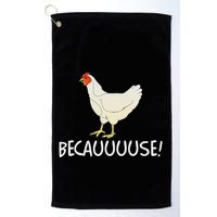 Why Are Chickens So Funny Because Funny Trending Meme Golf Towel