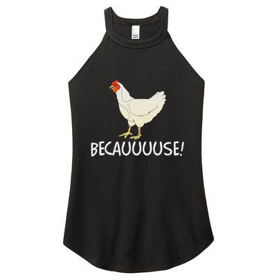 Why Are Chickens So Funny Because Funny Trending Meme Women's Perfect Tri Rocker Tank