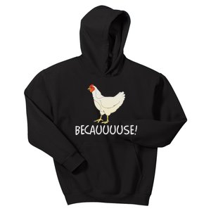 Why Are Chickens So Funny Because Funny Trending Meme Kids Hoodie