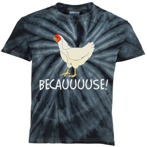 Why Are Chickens So Funny Because Funny Trending Meme Kids Tie-Dye T-Shirt