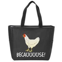 Why Are Chickens So Funny Because Funny Trending Meme Zip Tote Bag