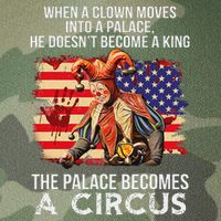 When A Clown Moves Into A Palace He Doesn't Become A King Legacy Tie Dye Trucker Hat