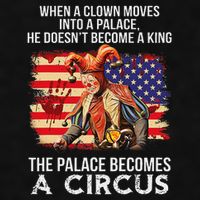 When A Clown Moves Into A Palace He Doesn't Become A King Ladies PosiCharge Tri-Blend Wicking Tank