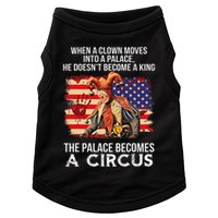 When A Clown Moves Into A Palace He Doesn't Become A King Doggie Tank