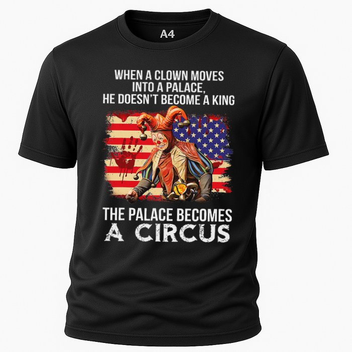 When A Clown Moves Into A Palace He Doesn't Become A King Performance Shirt