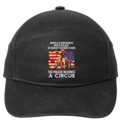 When A Clown Moves Into A Palace He Doesn't Become A King 7-Panel Snapback Hat