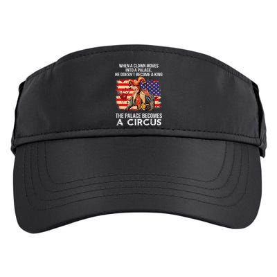 When A Clown Moves Into A Palace He Doesn't Become A King Adult Drive Performance Visor