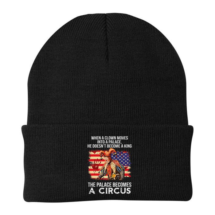 When A Clown Moves Into A Palace He Doesn't Become A King Beanie