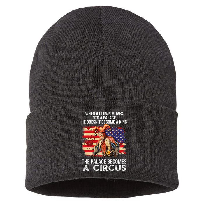 When A Clown Moves Into A Palace He Doesn't Become A King Sustainable Knit Beanie