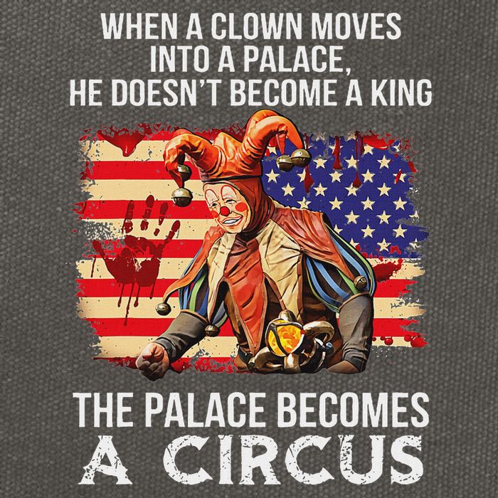 When A Clown Moves Into A Palace He Doesn't Become A King Cotton Canvas Backpack