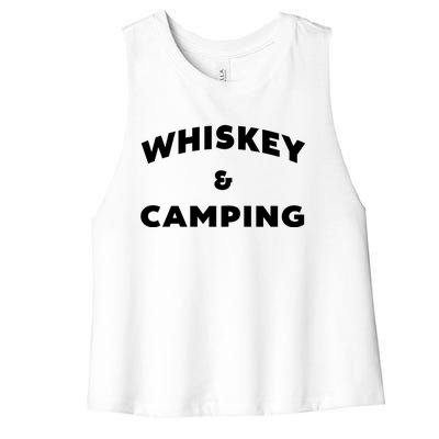 Whiskey And Camping Camping Gift Roadtrip Cute Gift Women's Racerback Cropped Tank