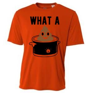 What A Crock Cute Gift Funny Poop In A Crock Pot Meaningful Gift Cooling Performance Crew T-Shirt