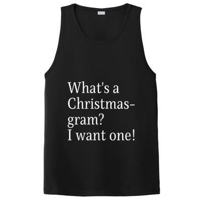 WhatS A Christmasgram? I Want One. Funny Christmas Sayings PosiCharge Competitor Tank