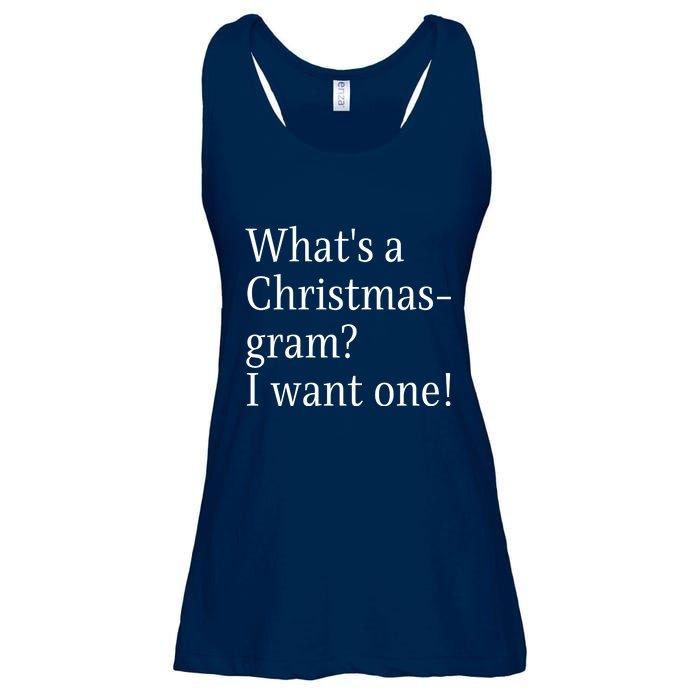 WhatS A Christmasgram? I Want One. Funny Christmas Sayings Ladies Essential Flowy Tank