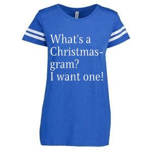 WhatS A Christmasgram? I Want One. Funny Christmas Sayings Enza Ladies Jersey Football T-Shirt