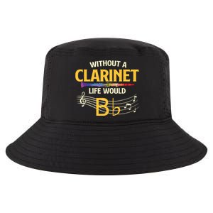 Without A Clarinet Life Would B Flat Clarinetist Cool Comfort Performance Bucket Hat