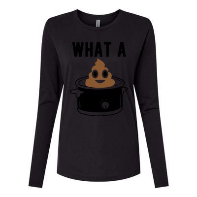 What A Crock Gift Funny Poop In A Crock Pot Gift Womens Cotton Relaxed Long Sleeve T-Shirt