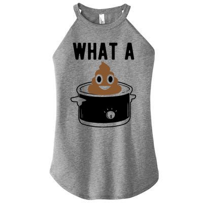 What A Crock Gift Funny Poop In A Crock Pot Gift Women's Perfect Tri Rocker Tank