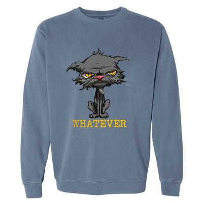 Whatever Angry Cat Funny Sarcastic Bored Cat Lovers Meh Garment-Dyed Sweatshirt