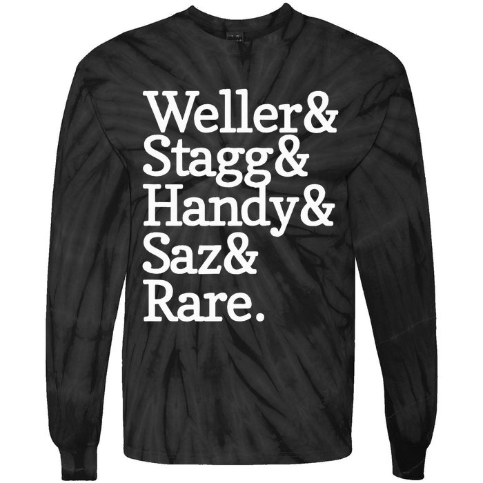 Whiskey Alcohol Drinker Weller & Staggy & Handy & Saz & Rare Tie-Dye Long Sleeve Shirt