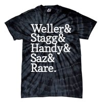 Whiskey Alcohol Drinker Weller & Staggy & Handy & Saz & Rare Tie-Dye T-Shirt