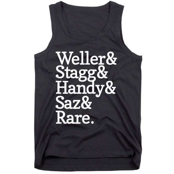 Whiskey Alcohol Drinker Weller & Staggy & Handy & Saz & Rare Tank Top