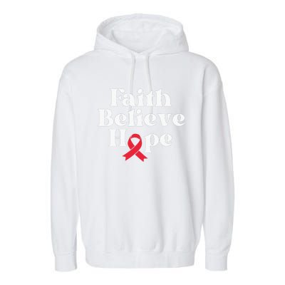 World Aids Day Red Ribbon Faith Believe Aids Support Gifts Garment-Dyed Fleece Hoodie