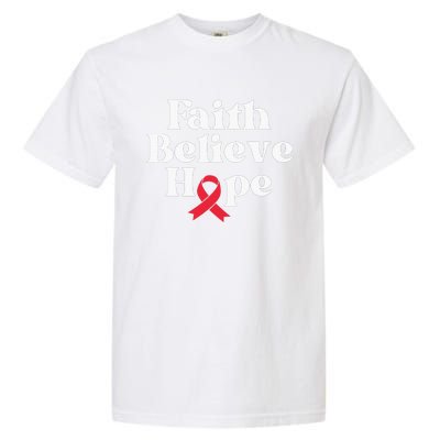 World Aids Day Red Ribbon Faith Believe Aids Support Gifts Garment-Dyed Heavyweight T-Shirt